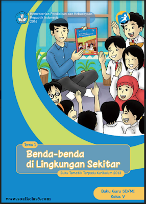 Download Buku Pegangan Guru Kelas 5 SD/MI Tema 1 Benda Benda di Lingkungan Sekitar keluaran terbaru cetakan tahun 2014