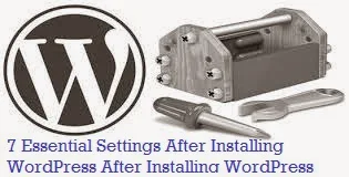 7 Essential Settings After Installing WordPress : eAskme