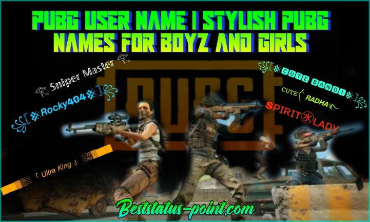 PUBG Nickname | Stylish Name For Pubg with Cool Fonts (BEST USER Name)
