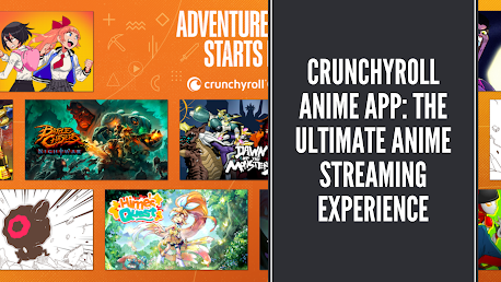 Download Crunchyroll anime app