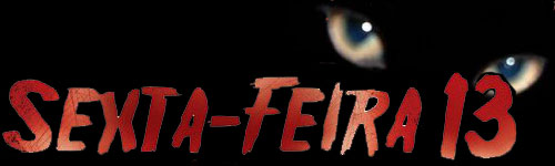 Cinema da Madrugada: Especial Sexta Feira 13