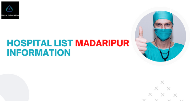 Madaripur Hospitals Doctor List মাদারীপুর হাসপাতাল