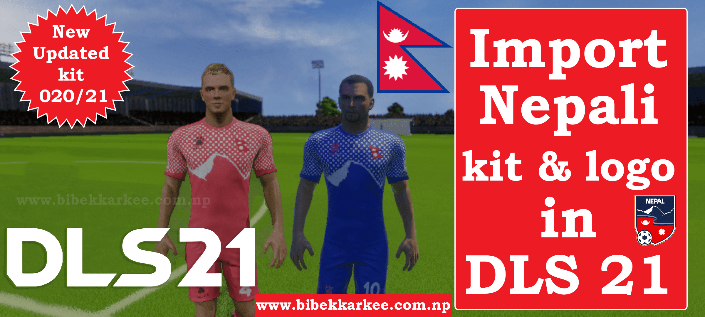 Nepal Dream League Soccer Kits and Logo 2021 (DLS21)