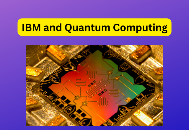 IBM and Quantum Computing