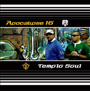 Apocalipse 16 e Templo Soul - Apocalipse 16 e Templo Soul 2006