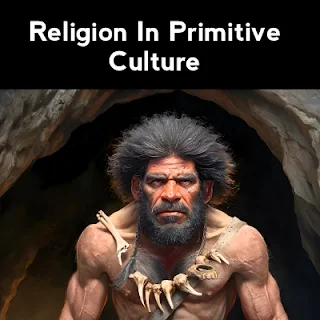 Religion In Primitive Culture