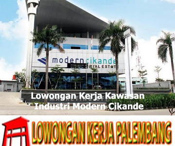 Lowongan Kerja Kawasan Industri Modern Cikande