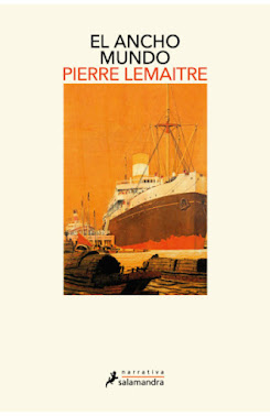 Portada de la novela "El ancho mundo", de Pierre Lemaitre