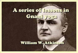 A series of lessons in Gnani yoga