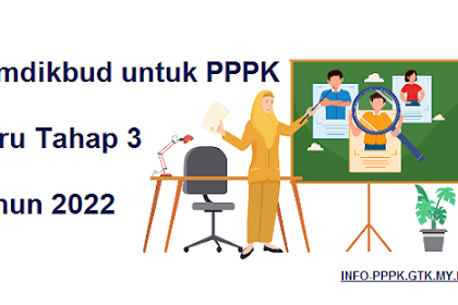 Surat Edaran Kemdikbud untuk PPPK Guru Tahap 3 Tahun 2022, Lakukan Perbaikan Data Ini Dari Sekarang