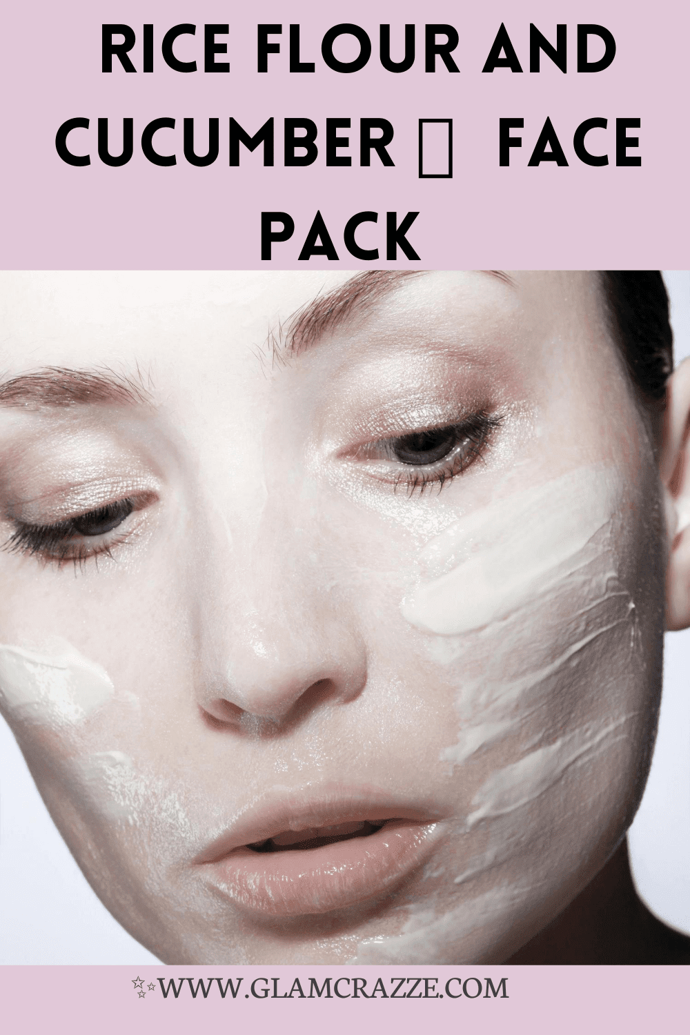 How to make rice flour  and cucumber Face pack for bright skin