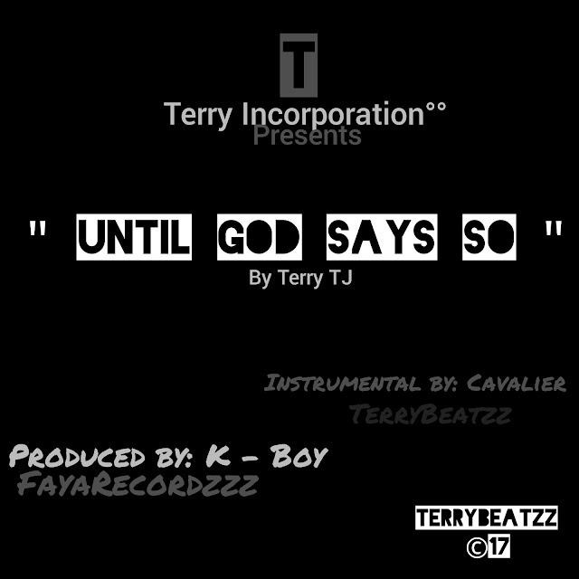 Terry TJ_until God says so......BNKPRO....[[[www.fayarstudio.blogspot.com]]