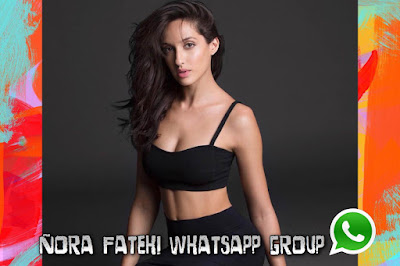 Nora Fatehi Fans WhatsApp Group Links