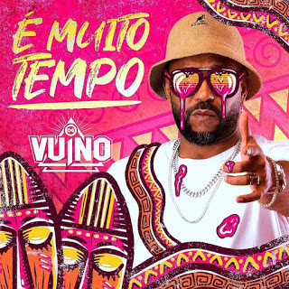 OG Vuino - É Muito Tempo