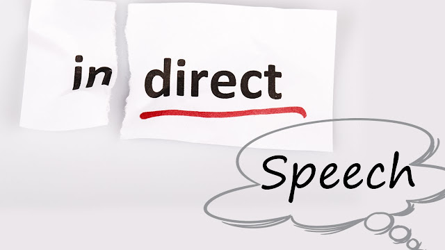 Pembahasan Lengkap Tentang Direct and Indirect Speech