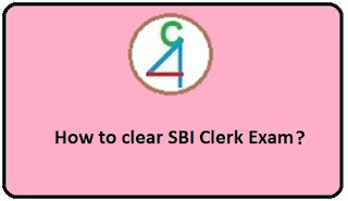 How to clear SBI Clerk exam ?