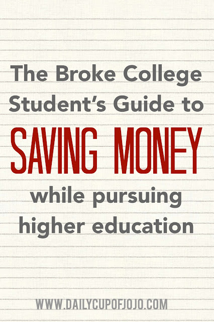 The Broke College Student's Guide to Saving Money While Pursuing Higher Education