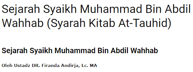 Sejarah Syaikh Muhammad Bin Abdil Wahhab (Syarah Kitab At-Tauhid)