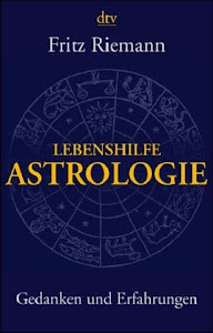Lebenshilfe Astrologie: Gedanken und Erfahrungen (dtv Ratgeber)