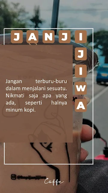 Kata-Kata Caption tentang Kopi Janji Jiwa