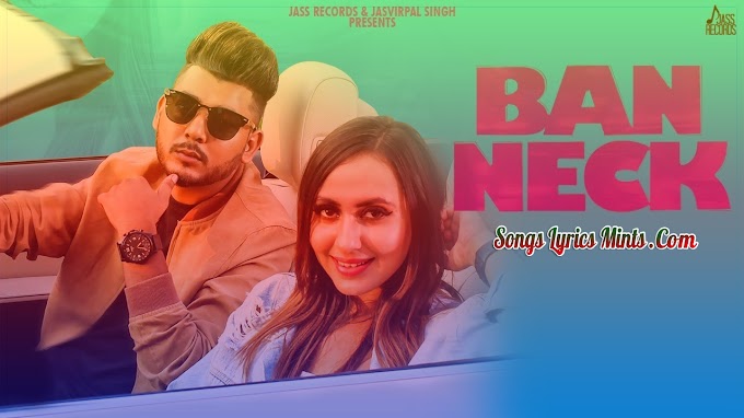 Ban Neck Lyrics In Hindi & English – Hunter D | New Punjabi Song Lyrics 2020