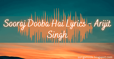 Sooraj Dooba Hai Lyrics