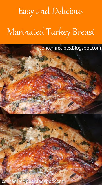 Easy and Delicious Marinated Turkey Breast