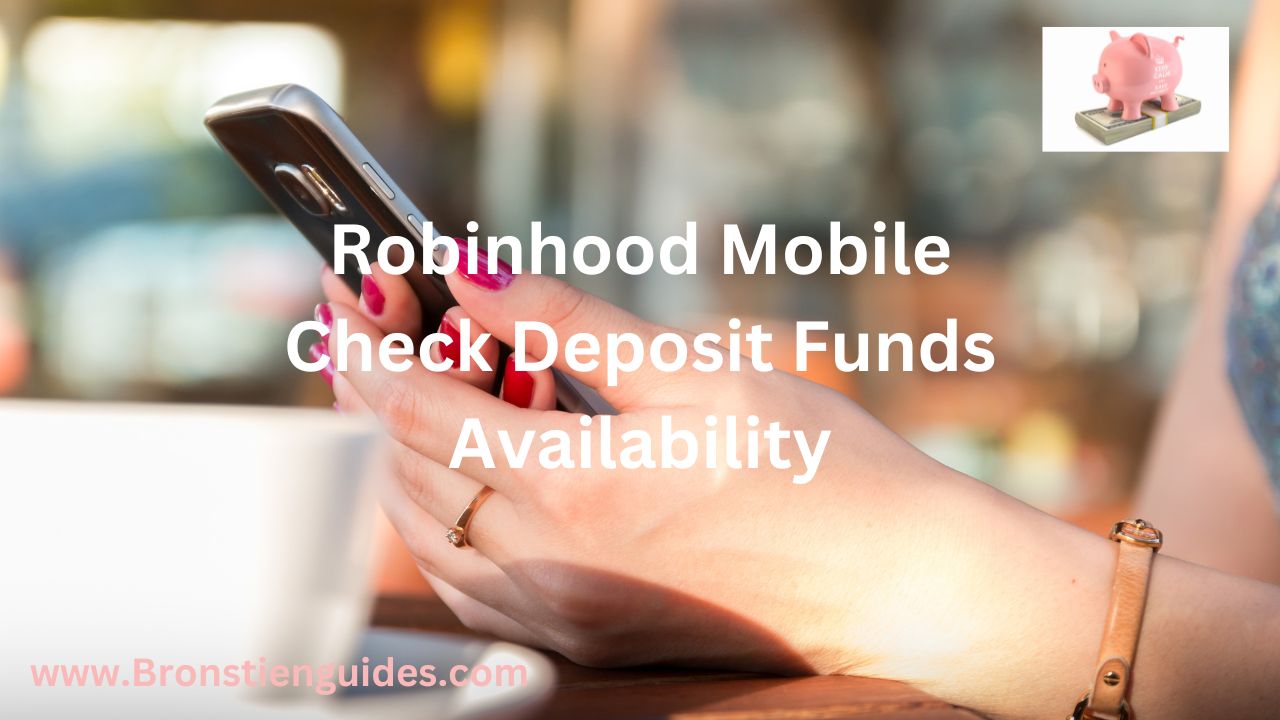 robinhood mobile check deposit funds availability