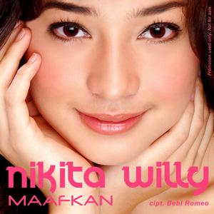 Nikita Willy - Maafkan