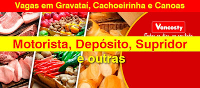 Rede de supermercados abre vagas para Motorista, Supridor, Fiscal de Caixa e outros em Gravataí, Canoas e região