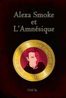 Mes Livres; delf in; au repaire de l'imaginaire; roman; alexa; smoke; amnésique; alexa smoke et l'amnésique; ebook; fantasy; magie;