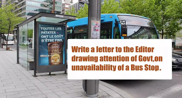 Letter to Editor on unavailability of a bus stop near your colony - Formal Letters | Bits Zone