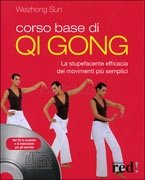 Corso Base di Qi Gong (con CD Audio)...