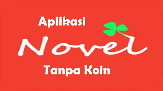 Aplikasi Novel Tanpa Koin