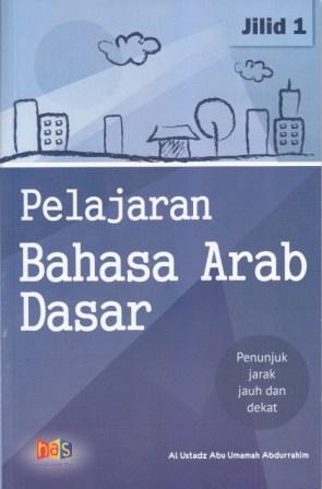 Pelajaran Bahasa Arab Dasar JIlid 1 HAS