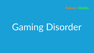 Apa itu Gaming Disorder?