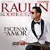 CD :Raulin Rodriguez – Escenas De Amor (2015)