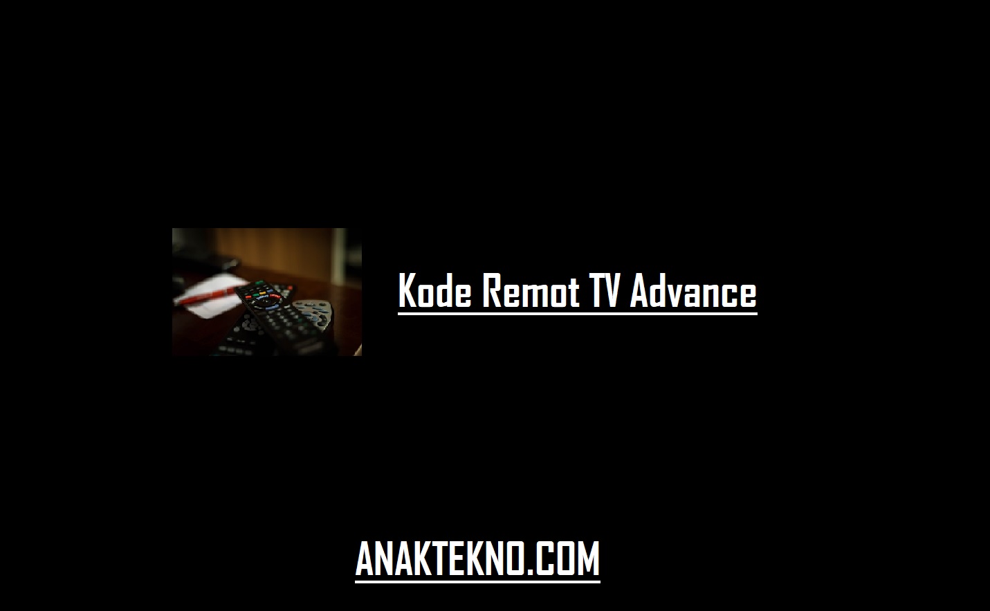 Kode Remot TV Advance Tabung/Digital LED/LCD