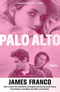 Palo Alto: Stories (English Edition)