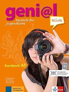 geni@l klick A1: Deutsch für Jugendliche. Kursbuch mit 2 Audio-CDs: Deutsch als Fremdsprache für Jugendliche