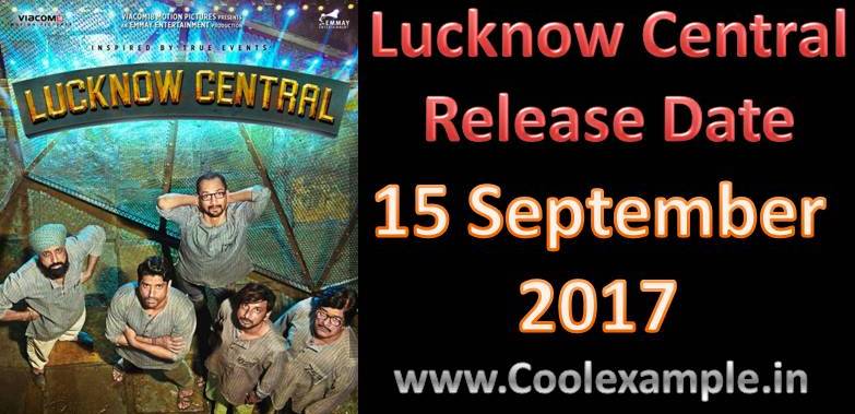 Lucknow Central Release Date