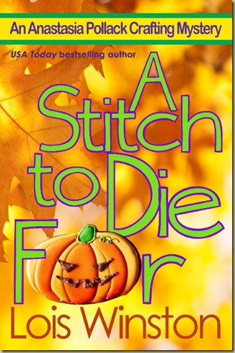 A Stitch to Die For by Lois Winston