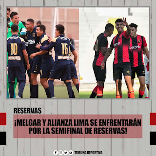 ¡MELGAR Y ALIANZA LIMA SE ENFRENTARÁN ESTE MIÉRCOLES POR LA SEMIFINAL DEL TORNEO DE RESERVAS! 