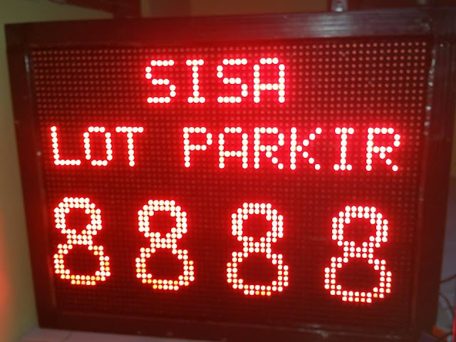 Display Sisa Slot Parkir Kendaraan Display sisa lokasi parkir kendaraan Display Sisa Lot Parkir Kendaraan taufik adi 085743320570