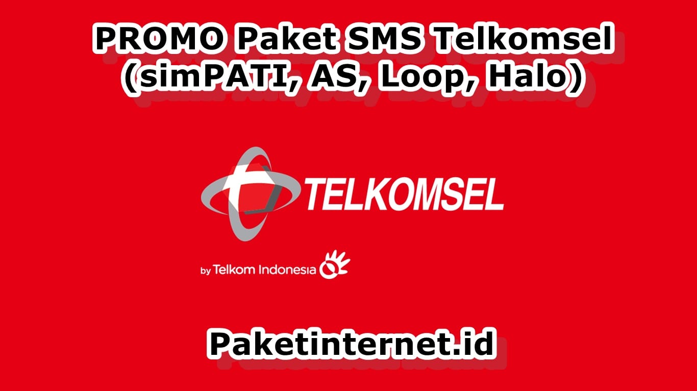 √ PROMO Paket SMS TELKOMSEL Murah (simPATI, As, Loop, Halo ...