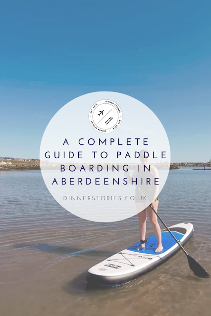 PIN: A complete Guide to Paddle Boarding in Aberdeenshire
