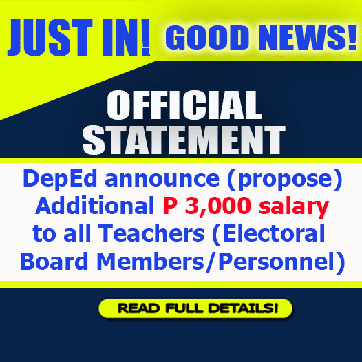 DepEd announce Additional P 3,000 salary for all Teachers who served the 2022 National Elections (Read full details)