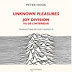 Unknown pleasures : Joy Division vu de l’intérieur par John Hook