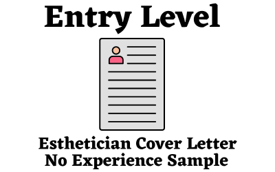 Entry Level Esthetician Cover Letter No Experience Sample
