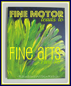 photo of: Fine Motor Leads to Fine Arts (continuing series) Part 18